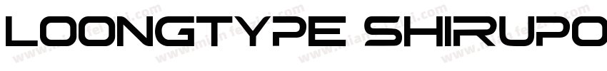 Loongtype ShirupozhuGB Flash字体转换